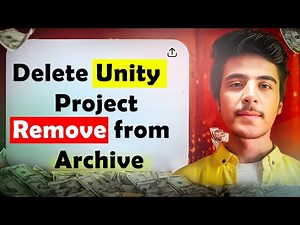 How to Delete Unity Project & Remove from Archive