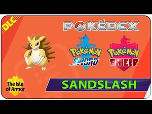 How to Get Sandslash - 169 The Isle of Armor Pokedex - Pokemon Sword & Shield