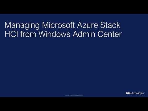 Managing Dell APEX Cloud Platform for Microsoft Azure Azure from Windows Admin Center