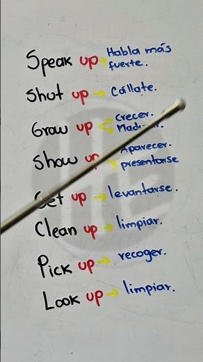 ¿Cómo usar phrasal verbs con up como shut up, grow up o clean up?
