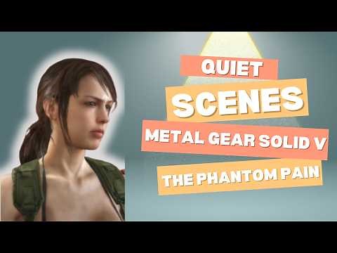 All Quiet Scenes in Metal Gear Solid V The Phantom Pain