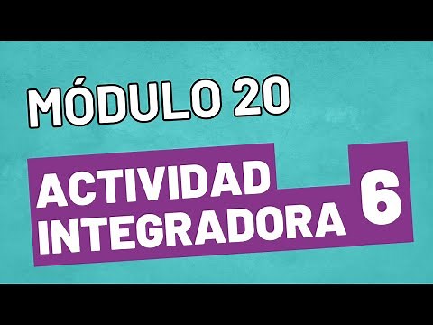 Integrative Activity 6 - Module 20 - UPDATED ONLINE PREPA SEP
