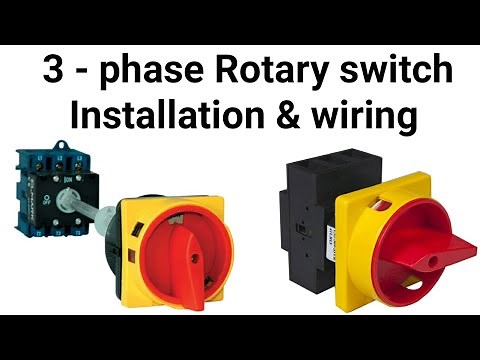 3-phase rotary switch Installation and wiring | 3 phase 2 positive 3 pole rotary switch |