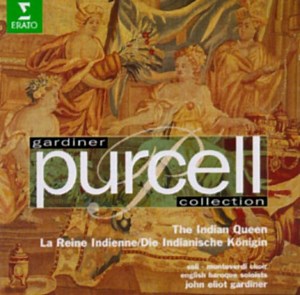 Henry Purcell, Monteverdi Choir & English Baroque Soloists, John Eliot Gardiner - The Indian Queen