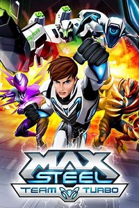 Max Steel: Team Turbo (2016) - Movie
