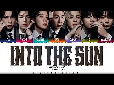 BTS 'Into the Sun' Lyrics (방탄소년단 Into the Sun 가사) [Color Coded Han_Rom_Eng] | ShadowByYoongi