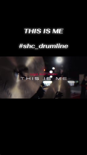 This Is Me - SHC Drumline Performance