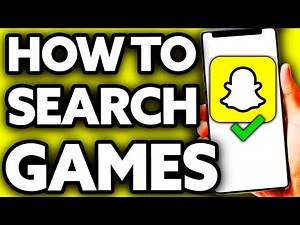 How To Search Games in Snapchat [Quick and Easy!]