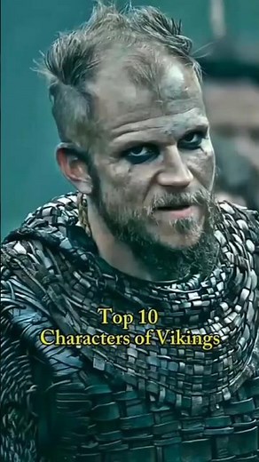Top 10 Characters of Vikings ⚔️ | Legendary Warriors Ranked #ranked