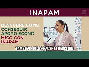 ¡Descubre cómo conseguir apoyo económico con INAPAM y aprovechar todos sus beneficios!
