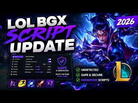 LOL BGX SCRIPT UPDATE | SAFE Scripting in League of Legends (2026)