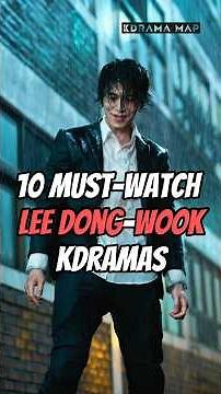 10 Must-Watch Lee Dong-wook Kdramas That Prove His Range #leedongwook