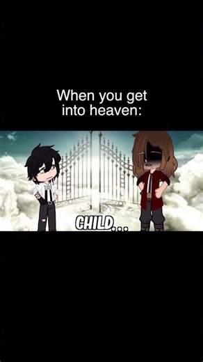 When You Get Into Heaven | Gacha Life #Shorts