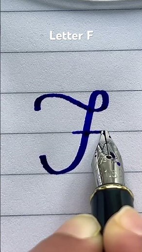 Cursive Letter F with a Fountain Pen 🖋️