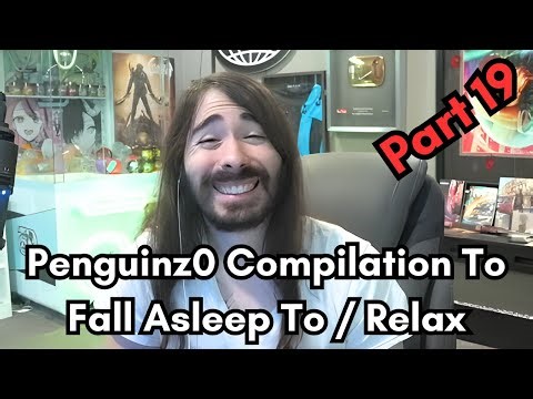 Penguinz0 Compilation To Fall Asleep To / Relax - Part 19