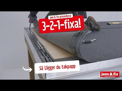 Så lägger du takpapp | jem & fix