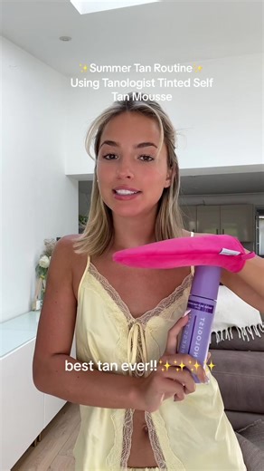 Best Tan Routine with Tanologist Tinted Self Tan Mousse