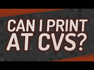 Can I print at CVS?