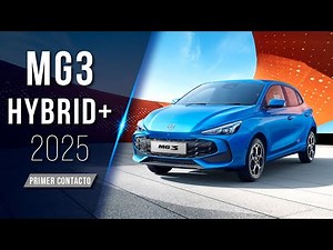 MG3 Hybrid+ 2025 - Primer contacto en México con el auto híbrido más barato | Autocosmos