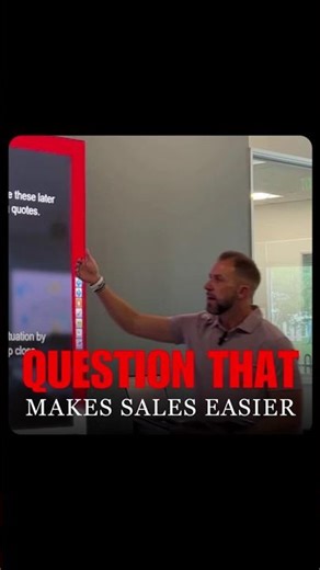 The Question That Makes Sales Easier