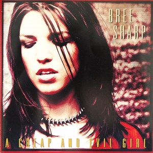 Bree Sharp - A Cheap And Evil Girl
