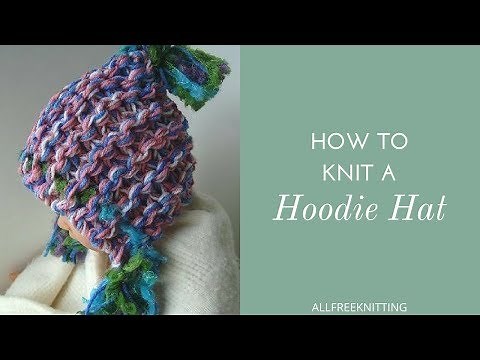 How to Knit a Hoodie Hat