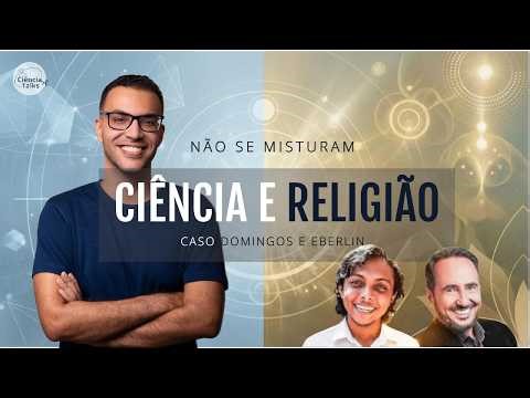 [CUT] DOMINGOS AND EBERLIN CASE - WHEN SCIENCE AND RELIGION MIX