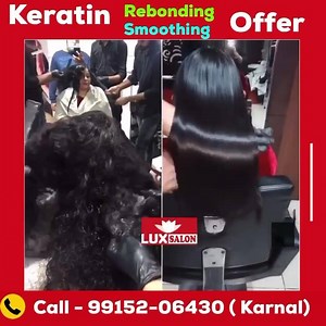 5.4K views · 197 reactions | Rebonding & Smoothing offer  Call :99152-06430 ( Karnal) ⚫️Shoulder length 2000/-, ⚫️ Any Length 3000/- till waist (product: Loreal ,Matrix & Schwarzkopf ) ✅FREE 1 Hair Spa & 1 Hair Cut Call -99152-06430 ( Karnal) Add-LUX SALON, Dayal Tower , Kunjpura Road, Near New Suvidha , Karnal. Note:-result may differ according to texture and services taken | LUX SALON | Facebook