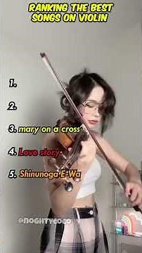 Ranking the best songs on Violin