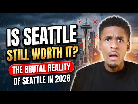 8 Things you need to know before moving to Seattle in 2026 (Don't believe the hype)