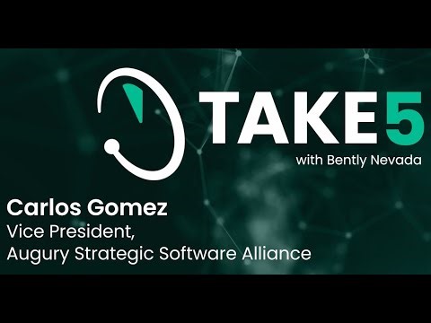 Bently Nevada Take 5 Machine Health Episode 1: An Introduction to VP Carlos Gomez