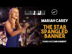 The Star Spangled Banner - Mariah Carey (Piano Karaoke Accompaniment with Lyrics)