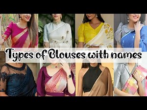 Types of Blouses with names • Blouse neck designs with names • Latest blouse designs with names