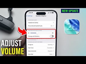 iOS 26 : How To Adjust Ringtone Volume On iPhone