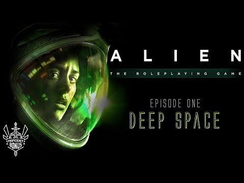 Chariot of the Gods (Alien RPG) Episode 1 "Deep Space"