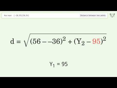 Find the distance between two points p1 (-36,95) and p2 (56,94): Step-by-Step Video Solution