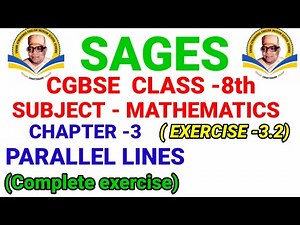 sages 8th maths chapter 3 exercise 3.2 /cgbse 8th math's chapter 3 exercise 3.2/ parallel lines/cbse
