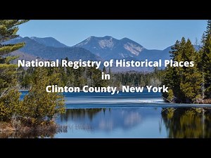 Historical Places in Clinton County, New York