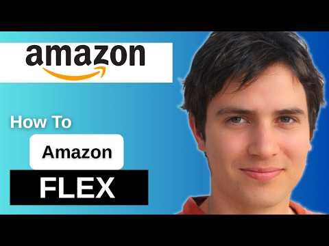 How Amazon Flex Works Complete Guide