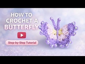 Easy Crochet Butterfly 🦋 Step-by-Step Tutorial | Beginner Friendly Crochet Pattern