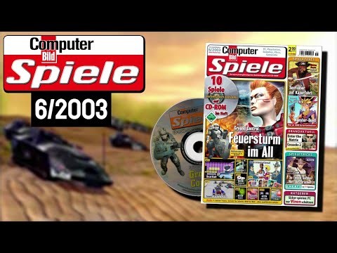 Die Computer Bild Spiele 6/2003 war wieder super nostalgisch!