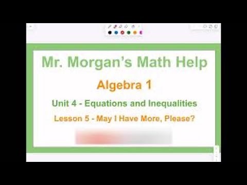 OUR Algebra 1 - Unit 4 Lesson 5 - May I Have More, Please?