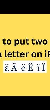 How to put two dots over a letter on iPhone
