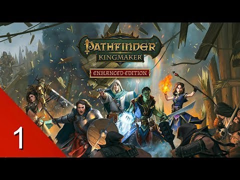 Mansion Attack - Pathfinder: Kingmaker Enhanced Edition - Let's Play - 1