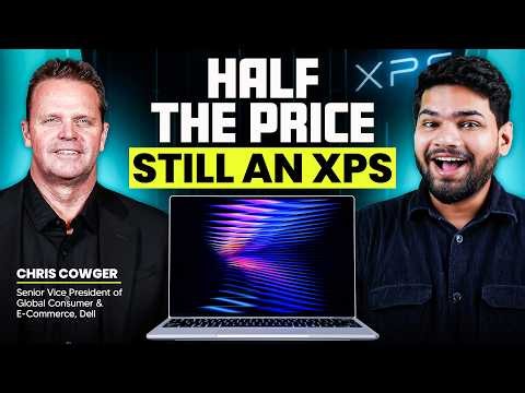 How Dell Made XPS 13 & Alienware 15 Cheaper Without Compromising | Dell's Chris Cowger Reveals All