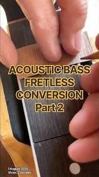 Acoustic bass fretless conversion - Part 2