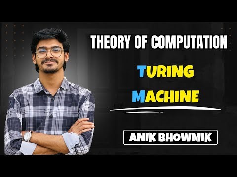 Turing Machine | Theory Of Computation | Anik Bhowmik