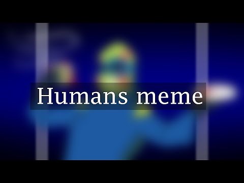 Humans meme || AU ROTTMNT