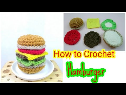 How to Crochet a Cheeseburger