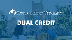 EIU Dual Credit Information - Fall 2020